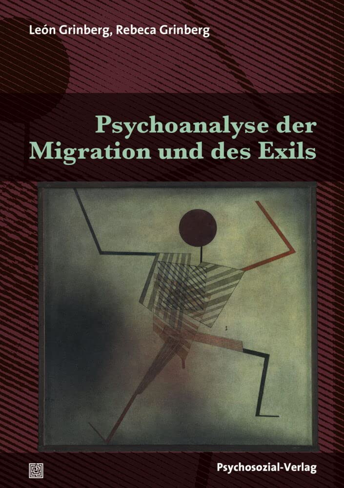 Psychoanalyse der Migration und des Exils Medicine Books