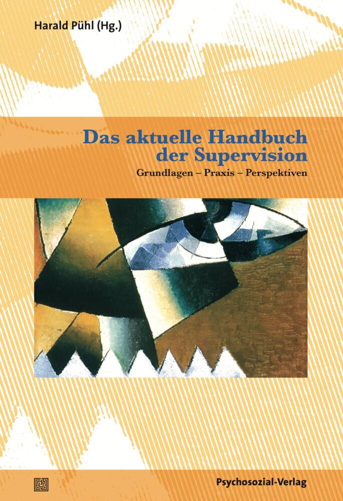 Das aktuelle Handbuch der Supervision: Grundlagen – Praxis – Perspektiven (Therapie & Beratung) Medicine