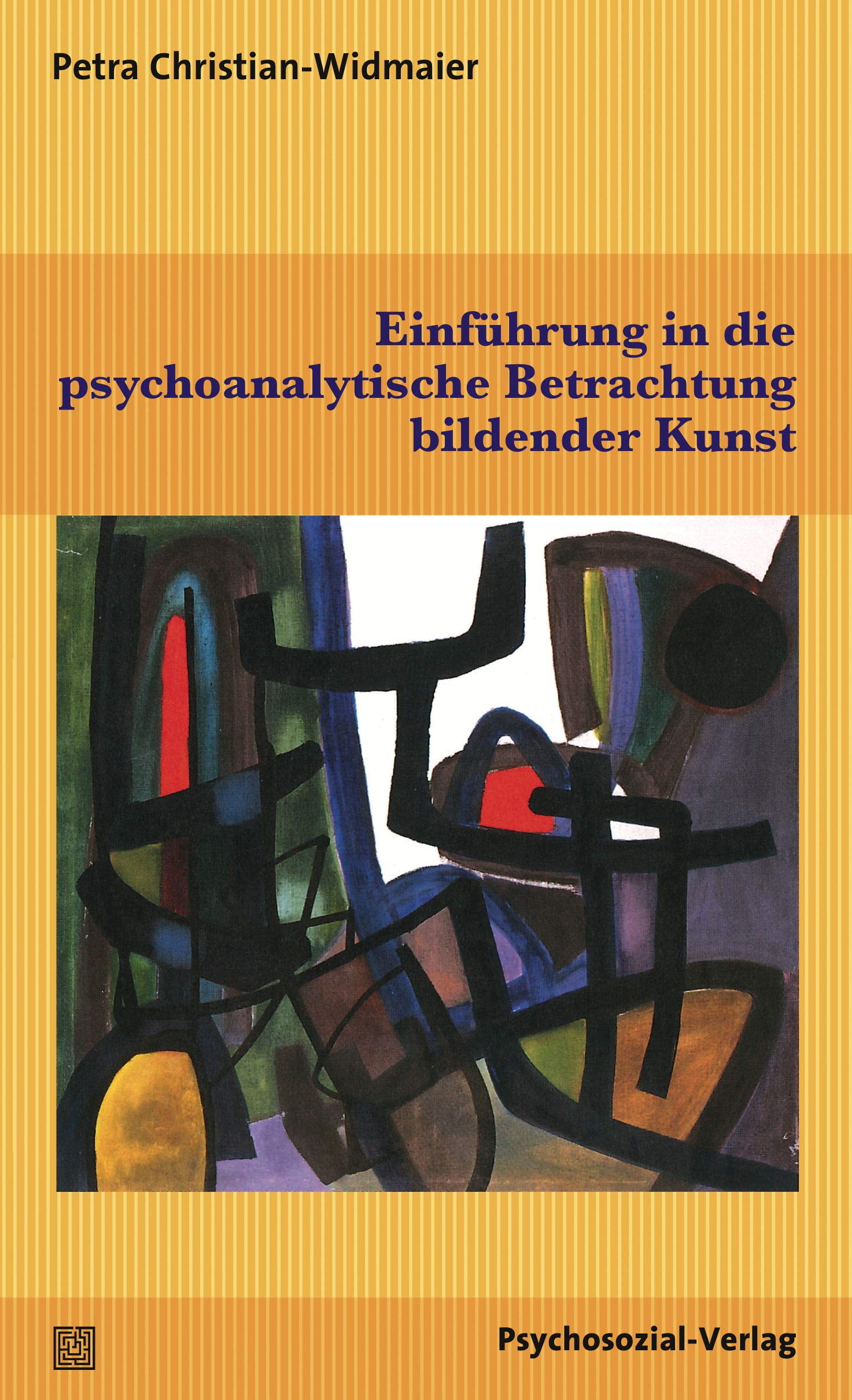 Einführung in die psychoanalytische Betrachtung bildender Kunst book