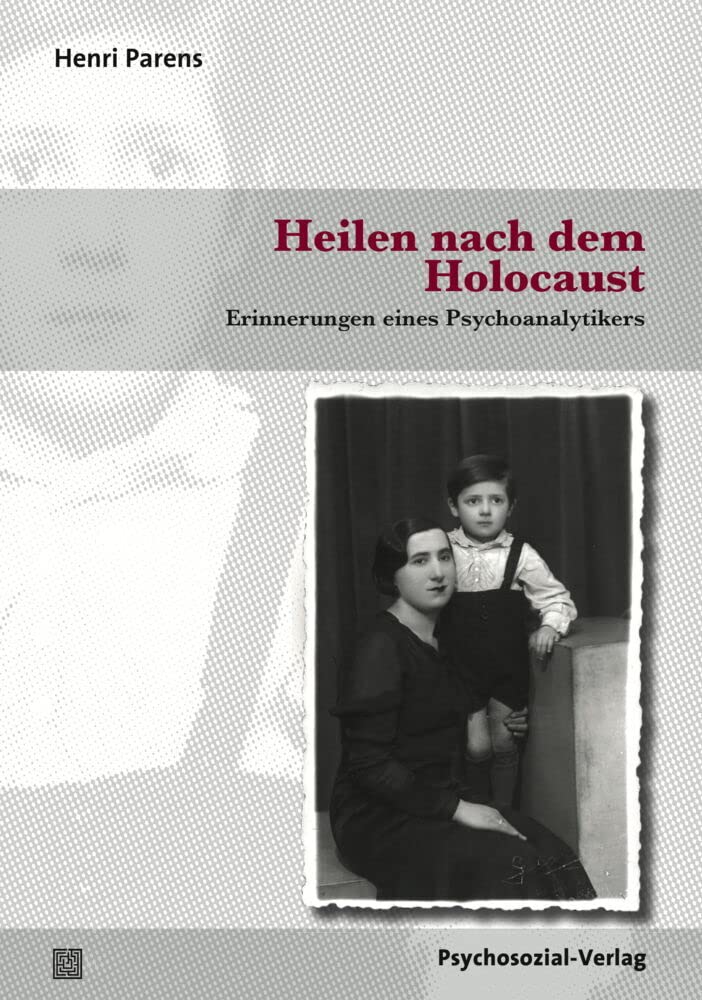 Heilen nach dem Holocaust: Erinnerungen eines Psychoanalytikers (Haland & Wirth) Medicine