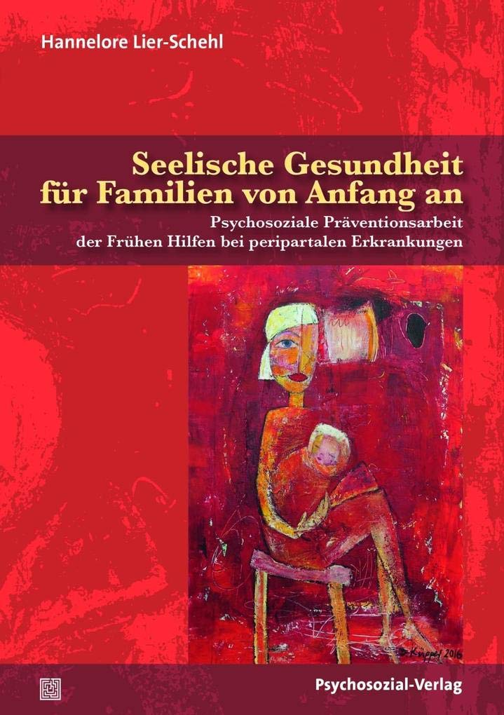 Seelische Gesundheit für Familien von Anfang an Medicine