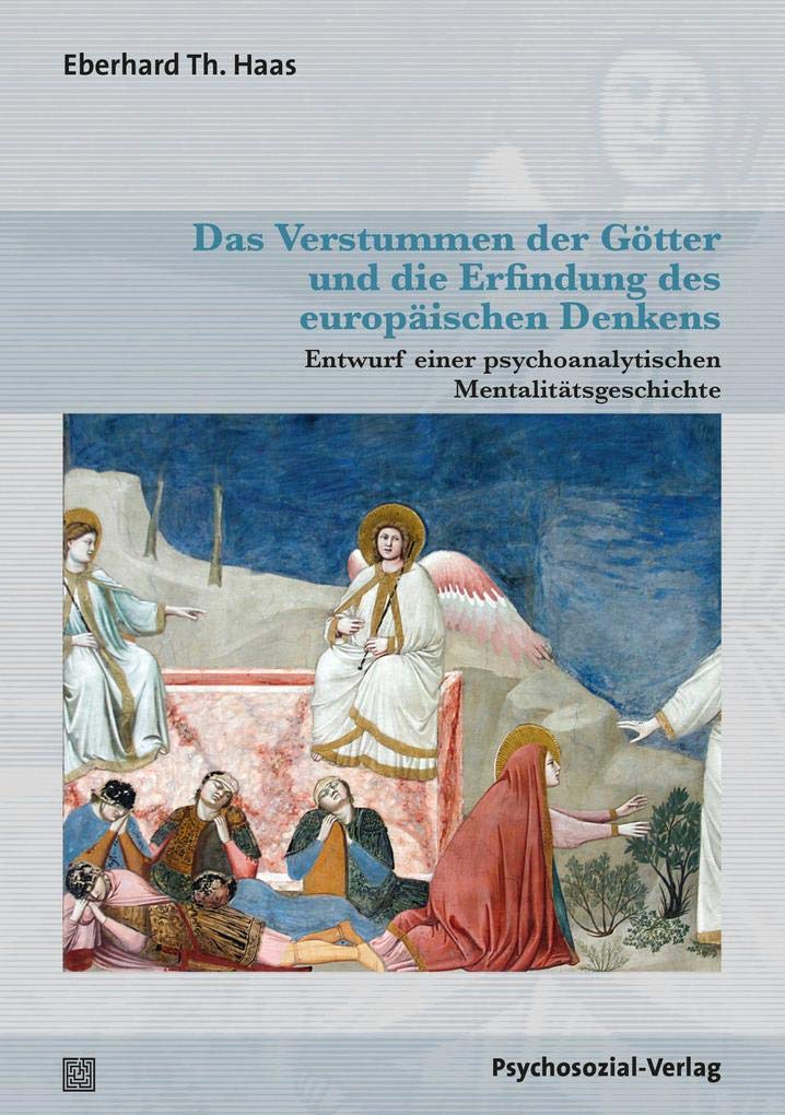 Das Verstummen der Götter und die Erfindung des europäischen Denkens Politics & History