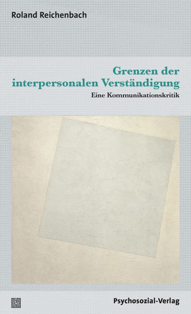 Grenzen der interpersonalen Verständigung Business, Finance & Career