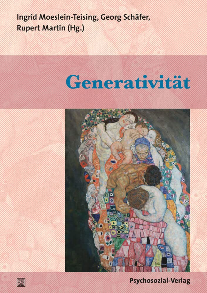 Generativität: Eine Publikation der DGPT (Bibliothek der Psychoanalyse) Psychology
