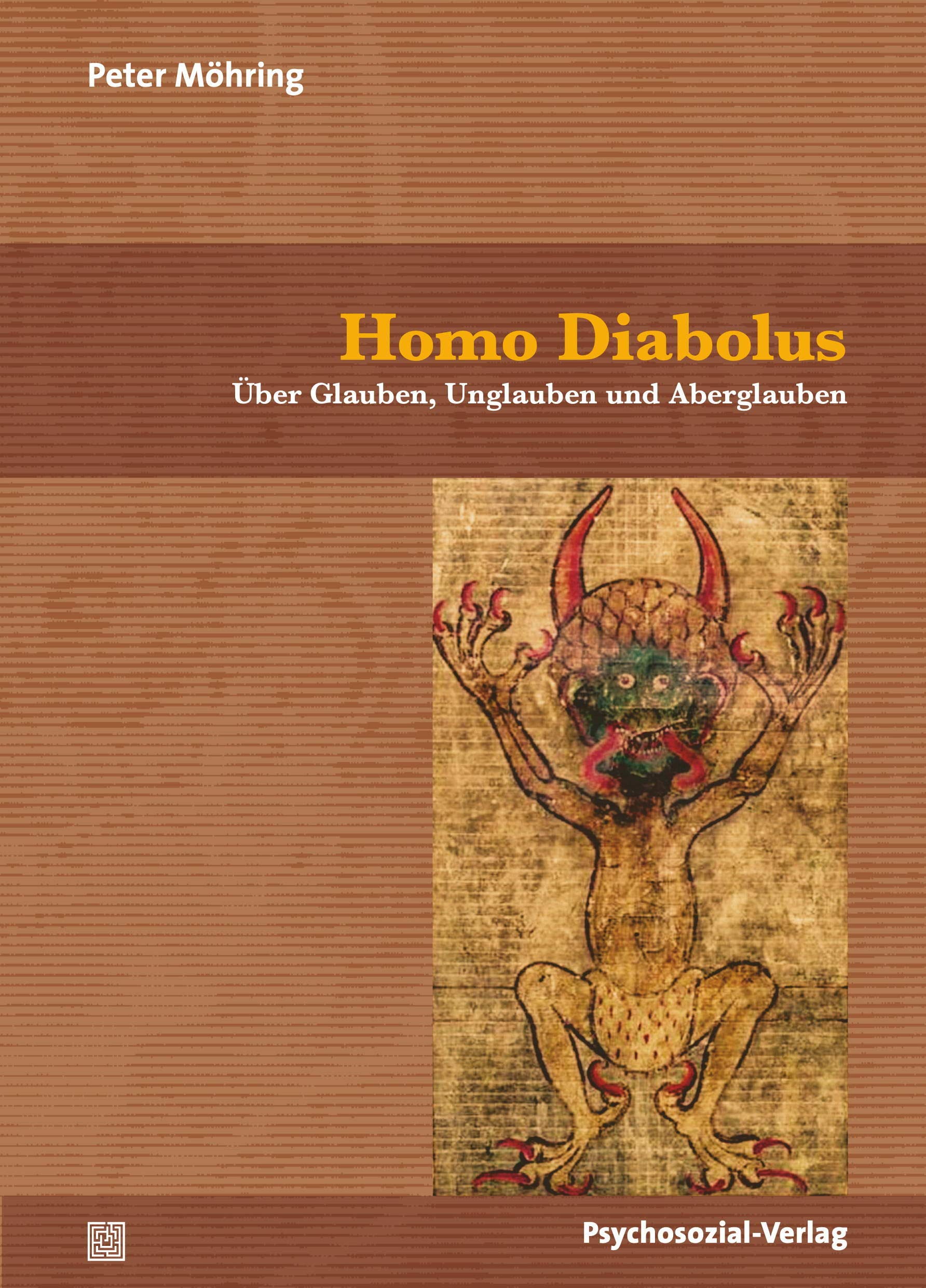 Homo Diabolus: Über Glauben, Unglauben und Aberglauben (Imago) Medicine