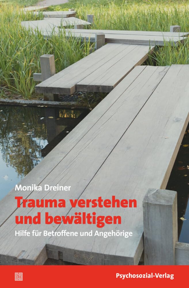 Trauma verstehen und bewältigen Medicine