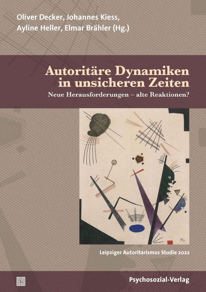 Autoritäre Dynamiken in unsicheren Zeiten Natural Sciences