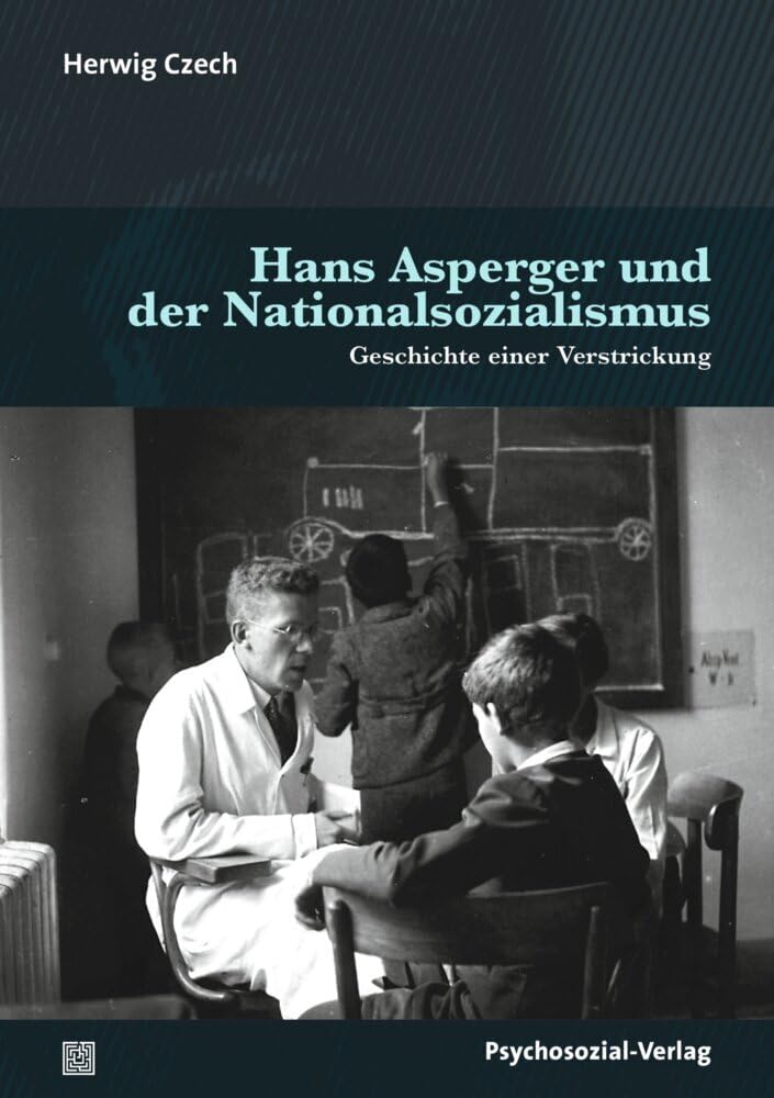 Hans Asperger und der Nationalsozialismus Medicine