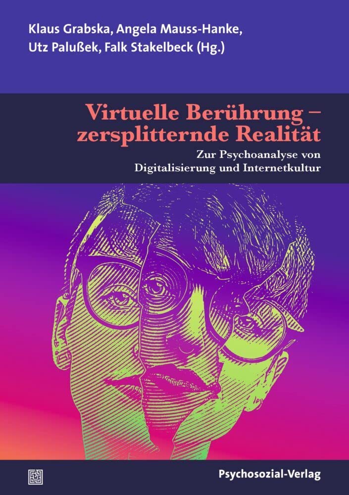 Virtuelle Berührung - zersplitternde Realität Psychology