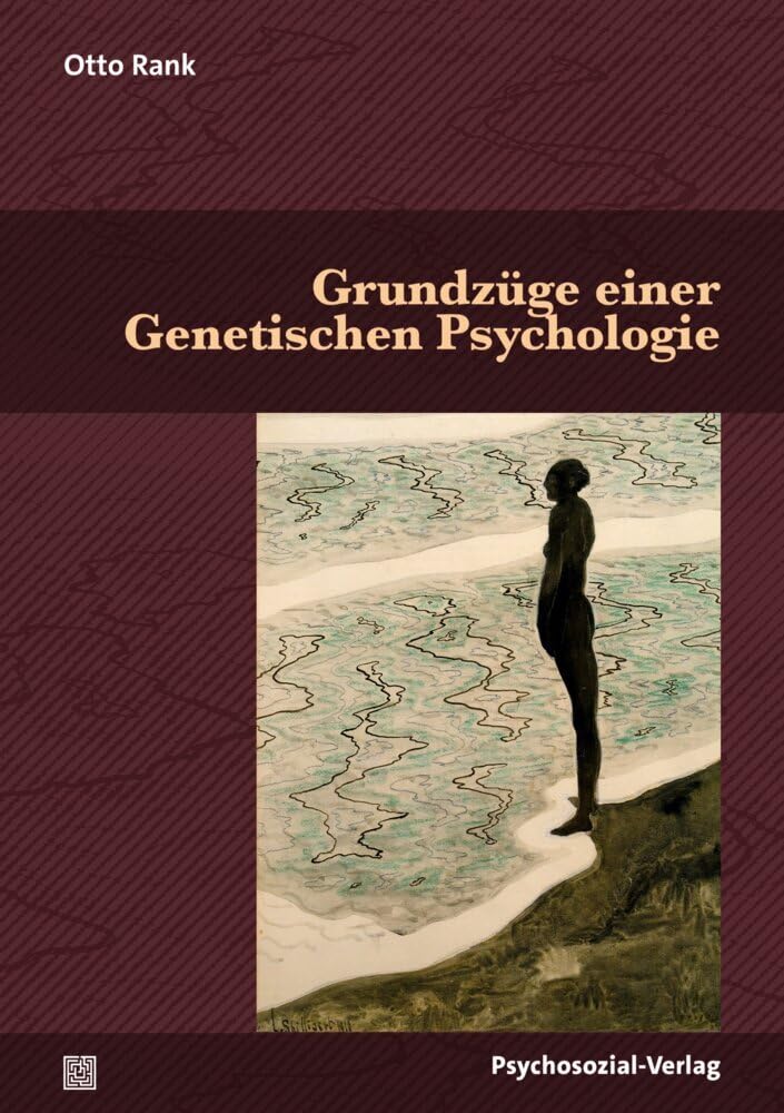 Grundzüge einer Genetischen Psychologie (Bibliothek der Psychoanalyse) Medicine