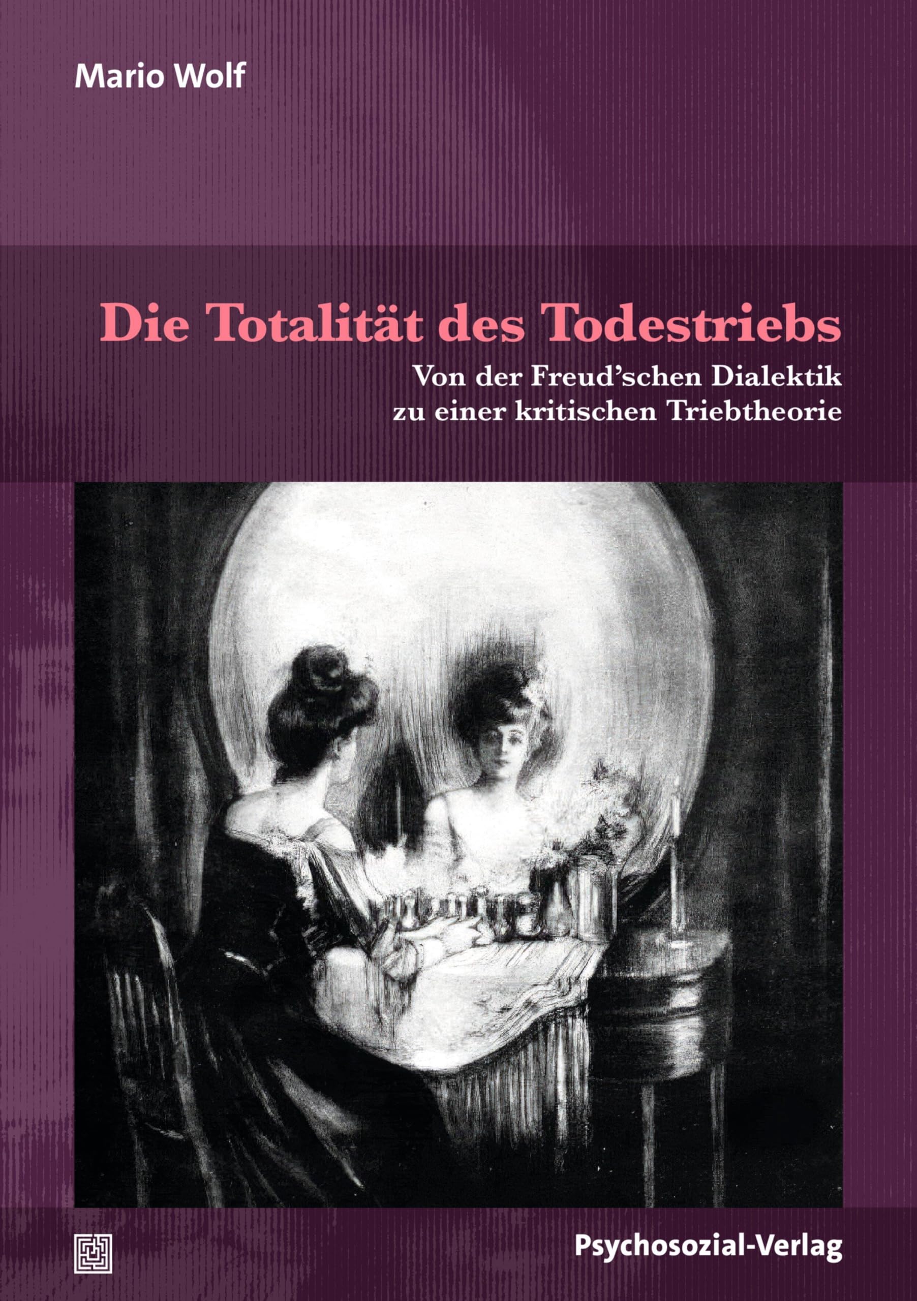 Die Totalität des Todestriebs Psychology