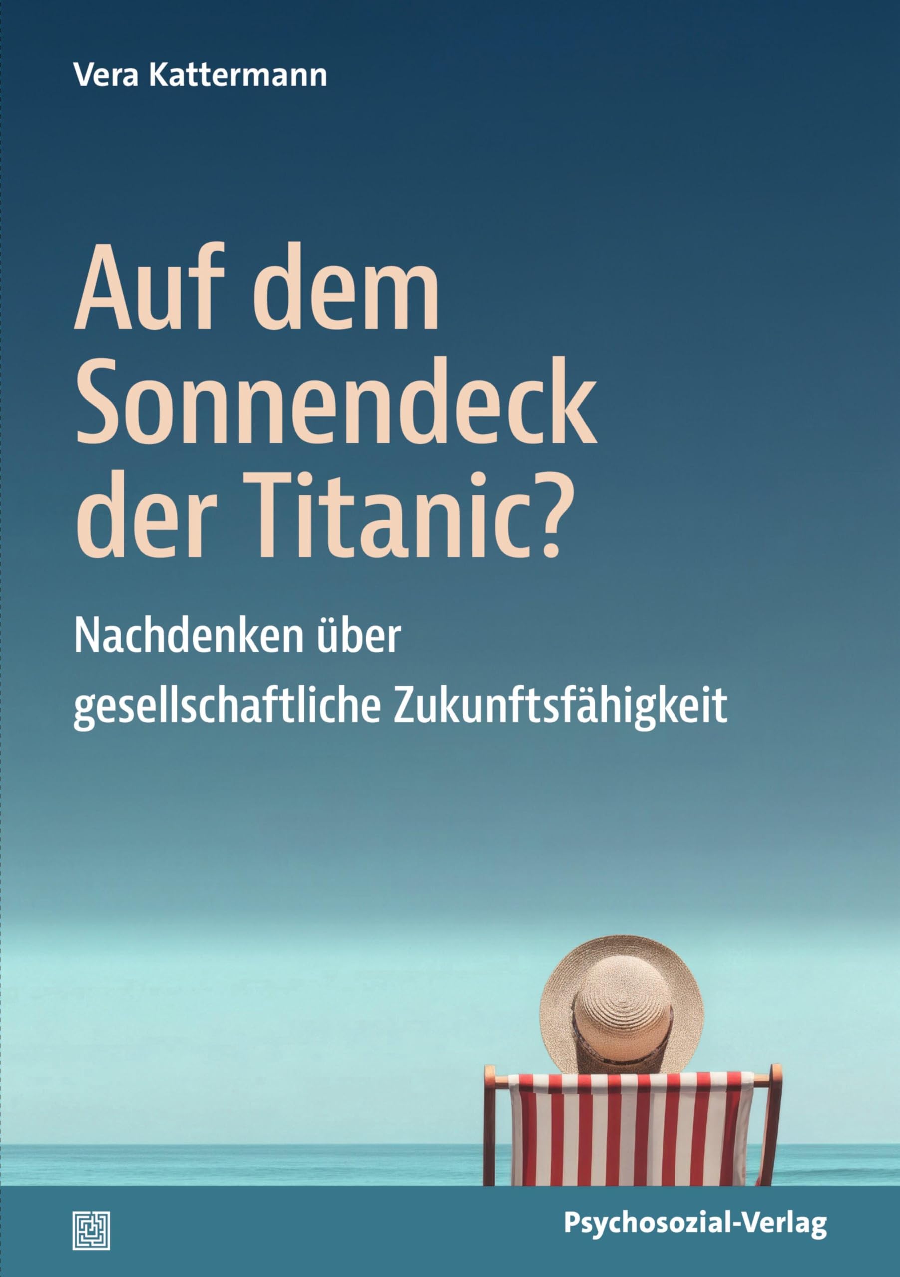 Auf dem Sonnendeck der Titanic? Philosophy