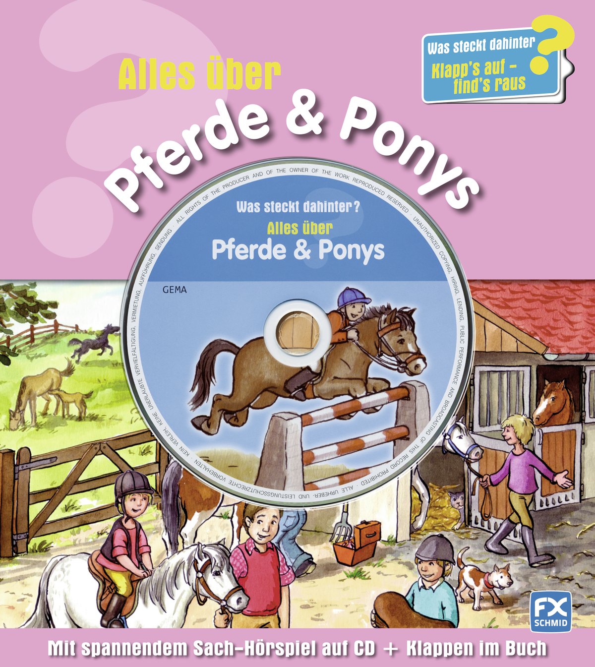 Was steckt dahinter? Alles über Pferde und Ponys: Klapp's auf - find's raus! Non-fiction