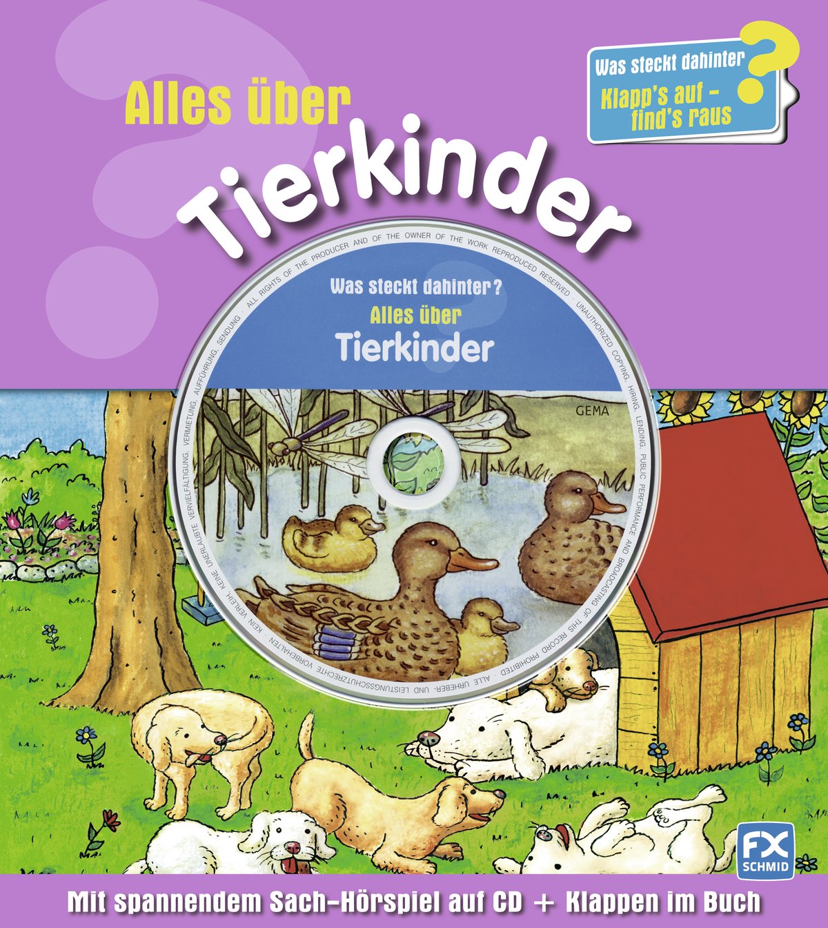 Was steckt dahinter? Alles über Tierkinder: Klapp's auf - find's raus! Natural Sciences