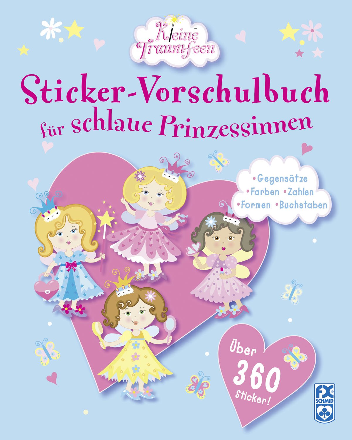 Sticker-Vorschulbuch für schlaue Prinzessinnen: Gegensätze, Farben, Zahlen, Formen, Buchstaben Non-fiction