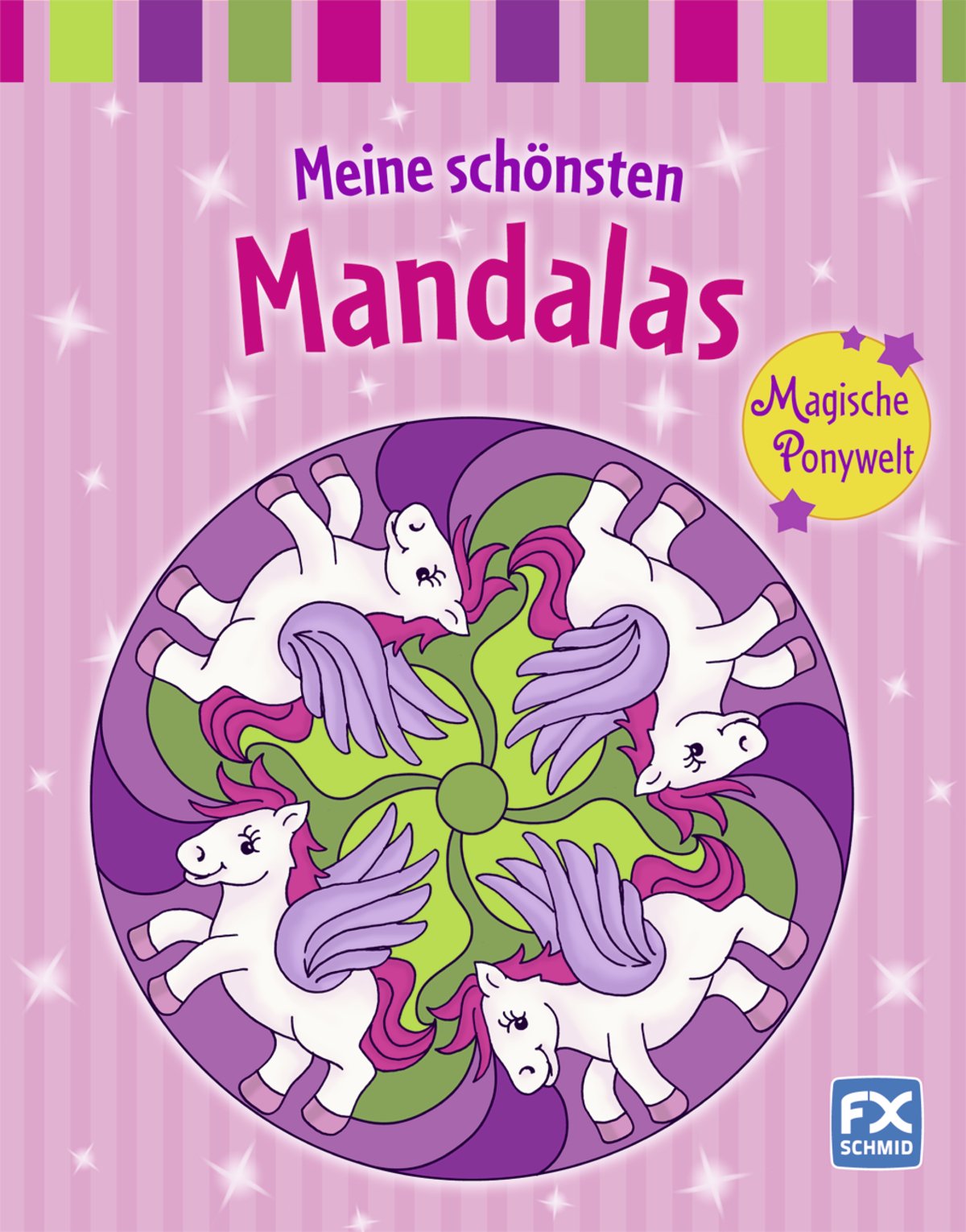 Meine schönsten Mandalas - Magische Ponywelt Non-fiction