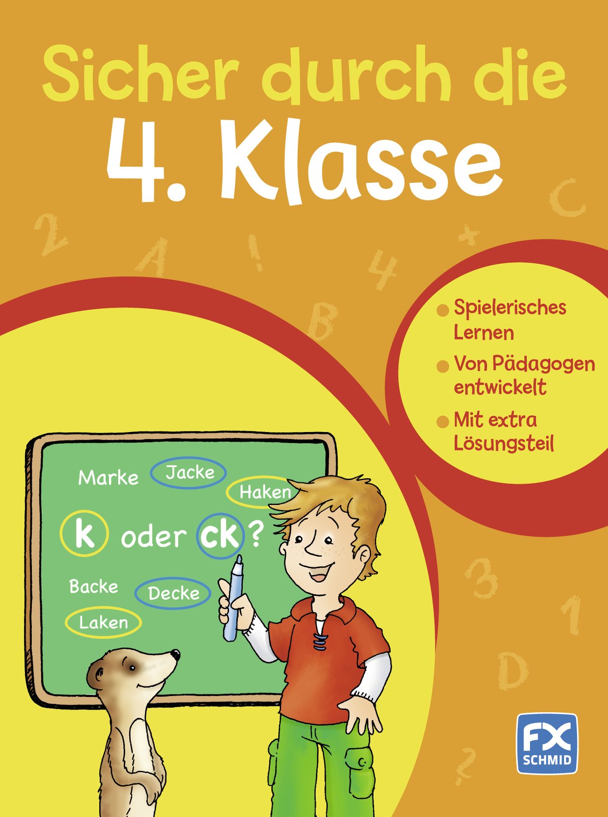Sicher durch die 4. Klasse: Spielerisches Lernen. Von Pädagogen entwickelt. Mit extra Lösungsteil Study Guides