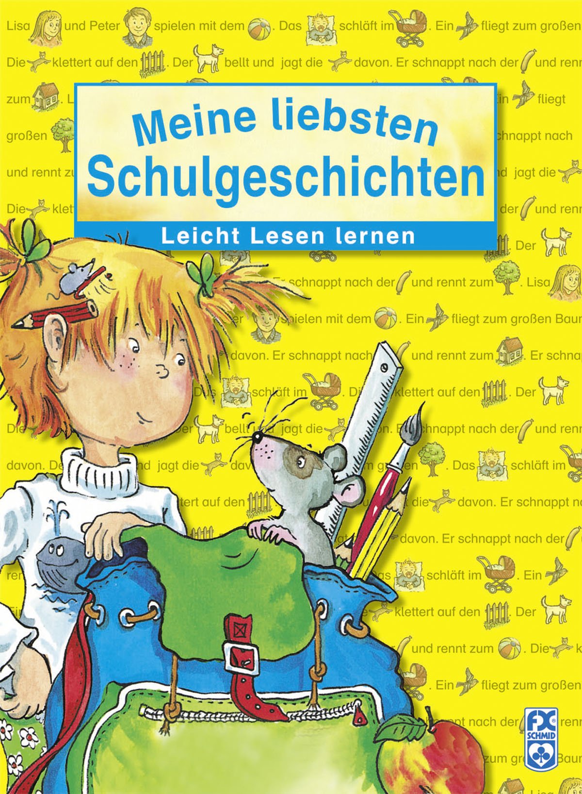 Meine liebsten Schulgeschichten: Leicht Lesen lernen Novels & Short Stories