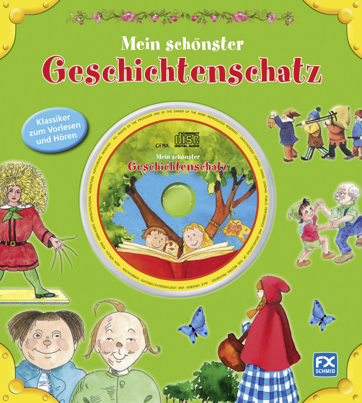 Mein schönster Geschichtenschatz: Klassiker zum Vorlesen und Hören Non-fiction