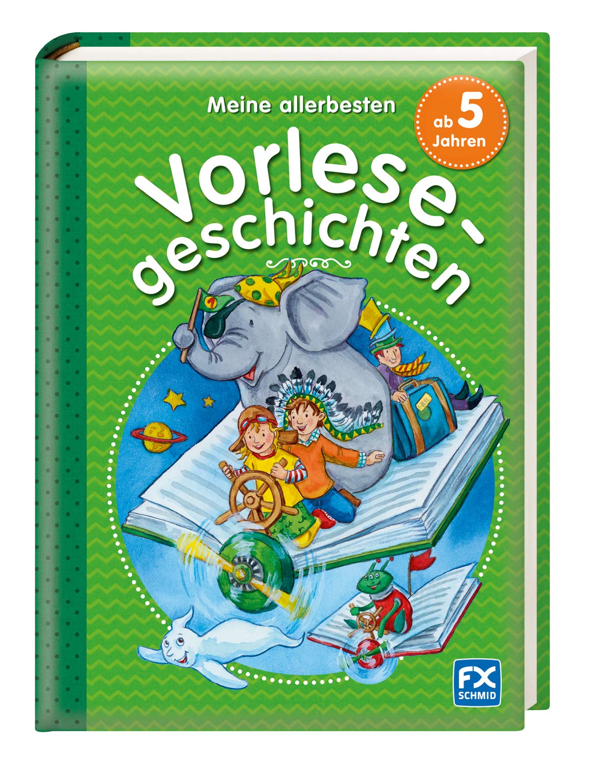 Meine allerbesten Vorlesegeschichten ab 5 Jahren Novels & Short Stories