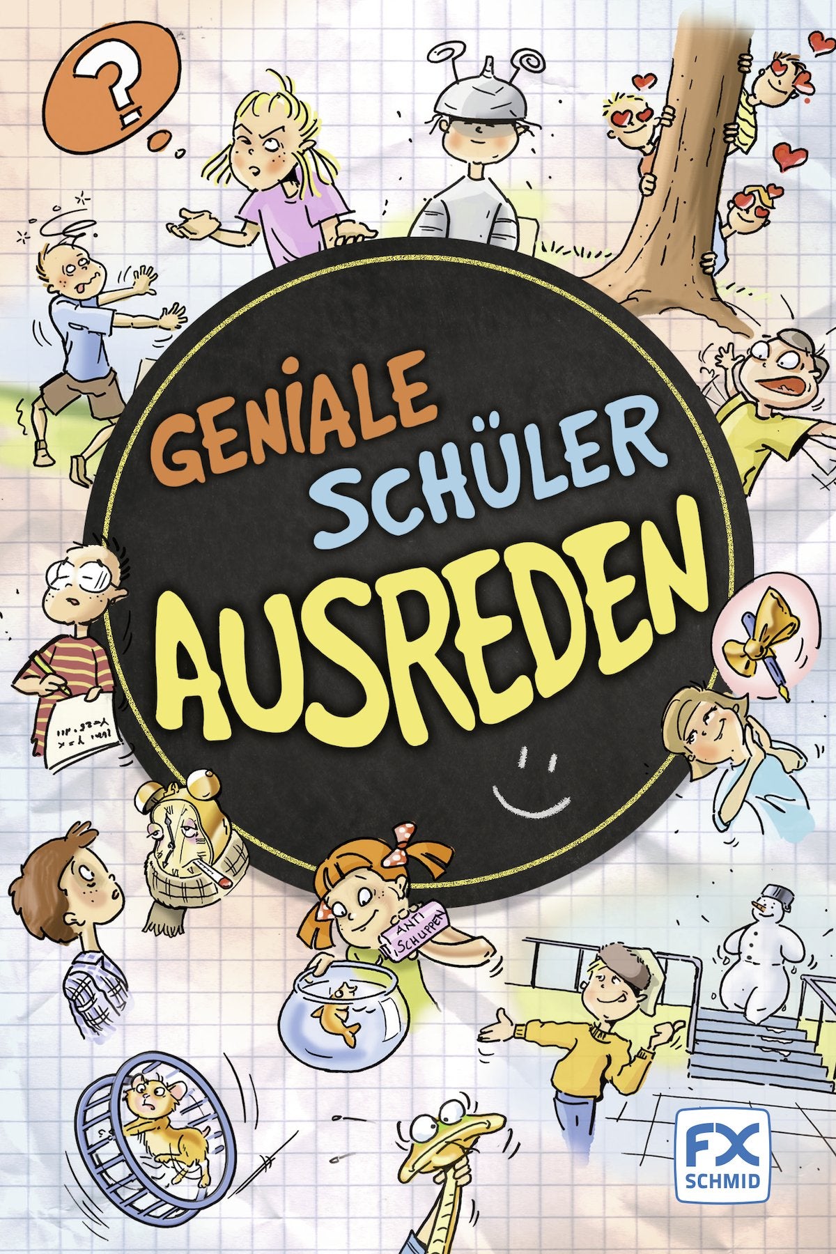 Geniale Schülerausreden Novels & Short Stories for children