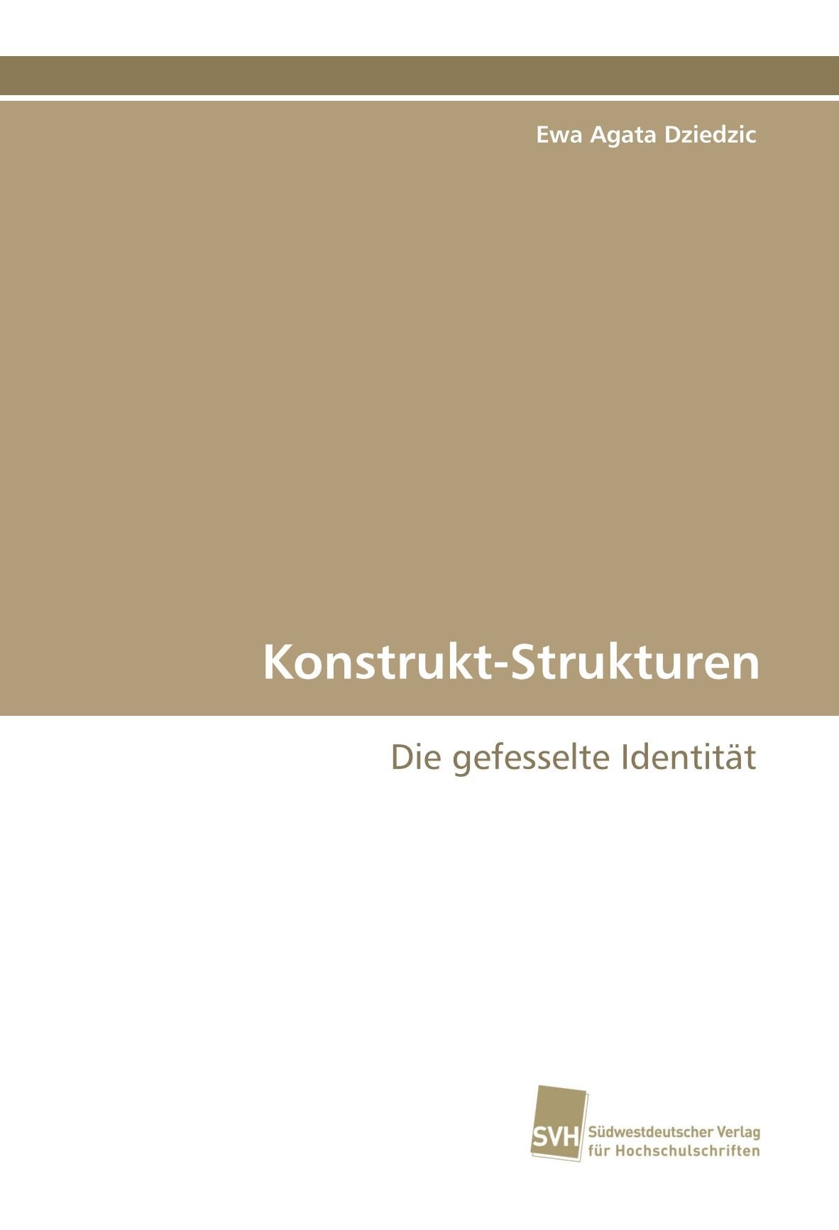 Konstrukt-Strukturen: Die gefesselte Identität Law