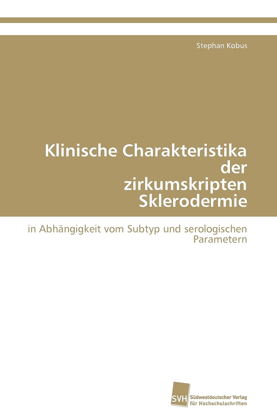 Klinische Charakteristika der zirkumskripten Sklerodermie book