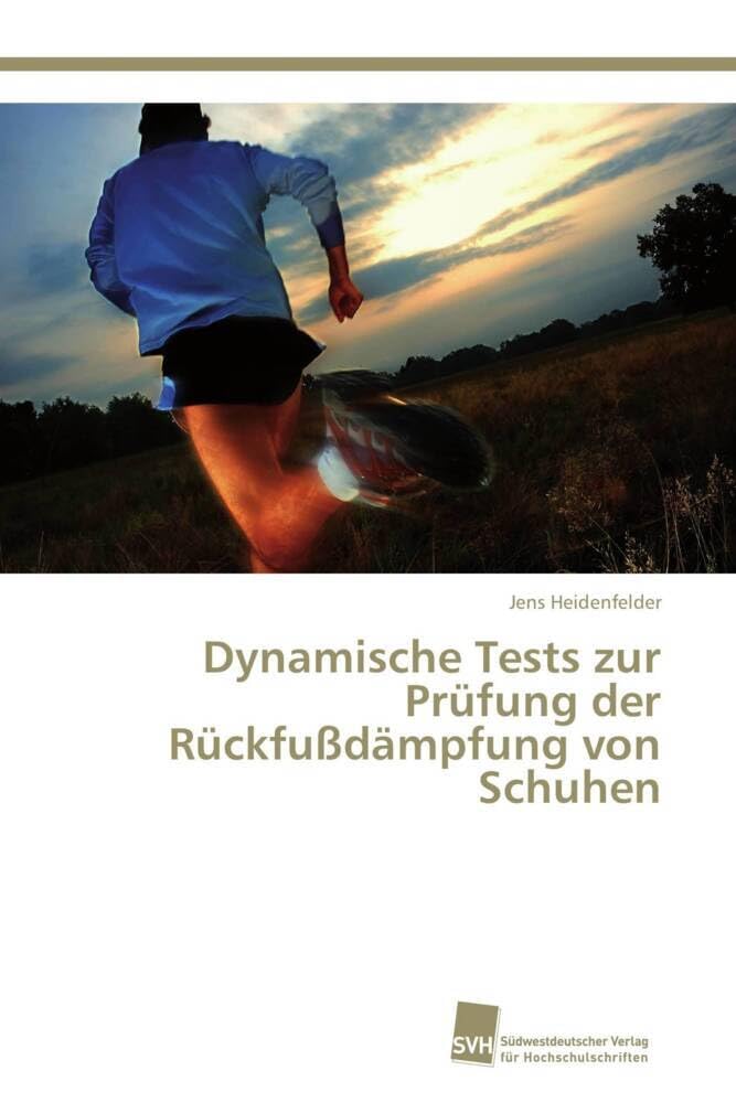 Dynamische Tests zur Prüfung der Rückfußdämpfung von Schuhen Leisure & Fun