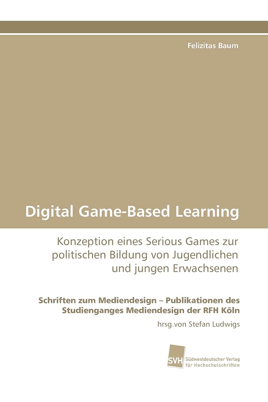 Digital Game-Based Learning: Konzeption eines Serious Games zur politischen Bildung von Jugendlichen und jungen Erwachsenen Law