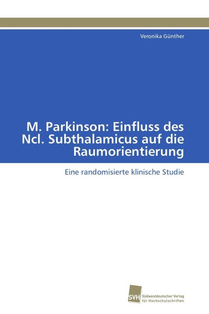 M. Parkinson: Einfluss des Ncl. Subthalamicus auf die Raumorientierung book