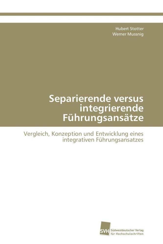Separierende versus integrierende Führungsansätze book