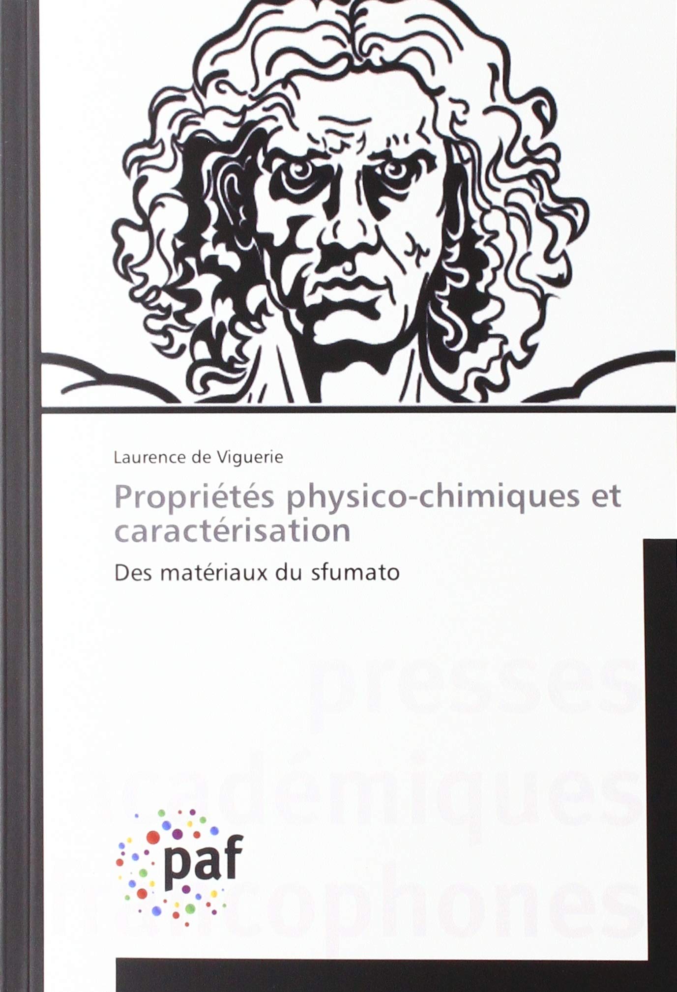 Propriétés physico-chimiques et caractérisation: Des matériaux du sfumato book