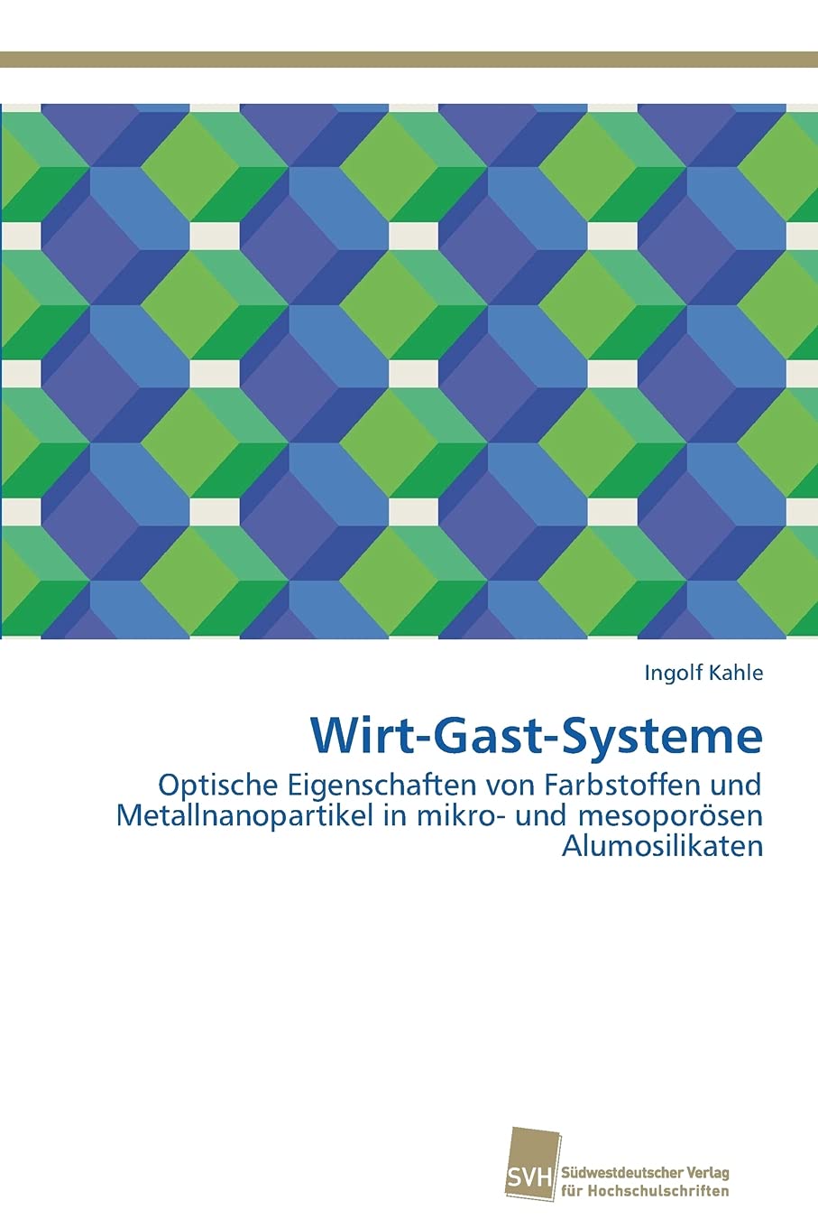 Wirt-Gast-Systeme: Optische Eigenschaften von Farbstoffen und Metallnanopartikel in mikro- und mesoporösen Alumosilikaten Natural Sciences