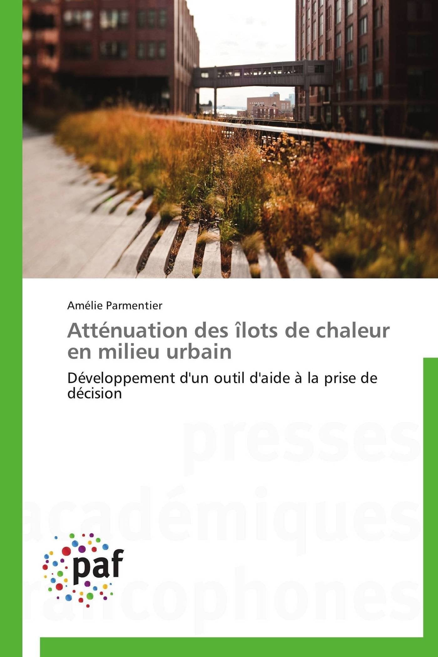 Atténuation des îlots de chaleur en milieu urbain: Développement d'un outil d'aide à la prise de décision book