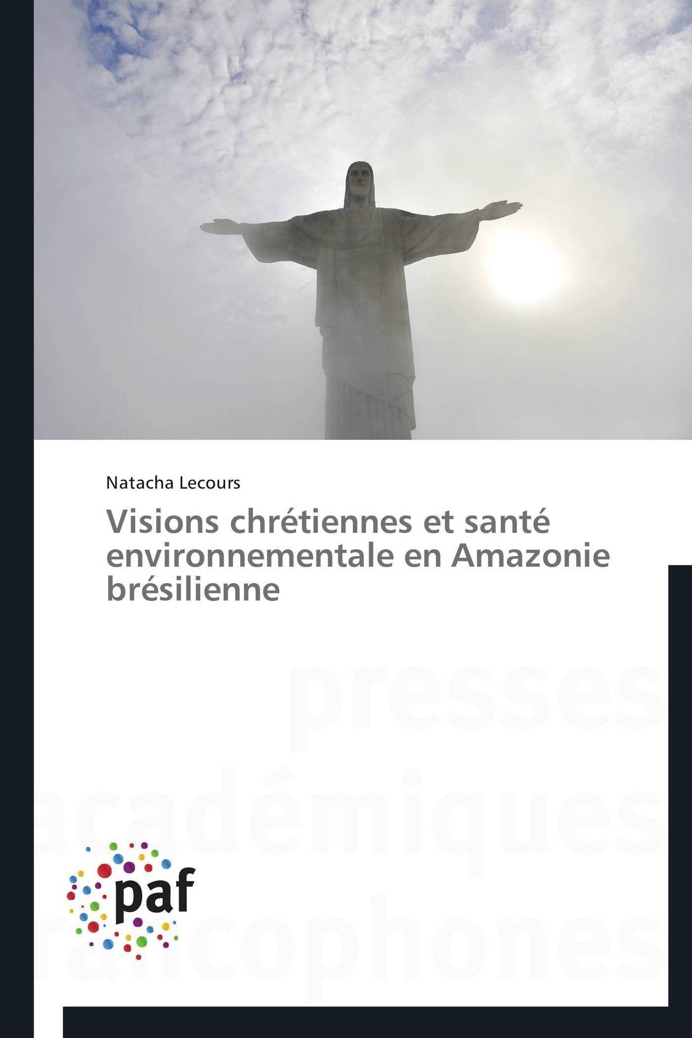 Visions chrétiennes et santé environnementale en Amazonie brésilienne book