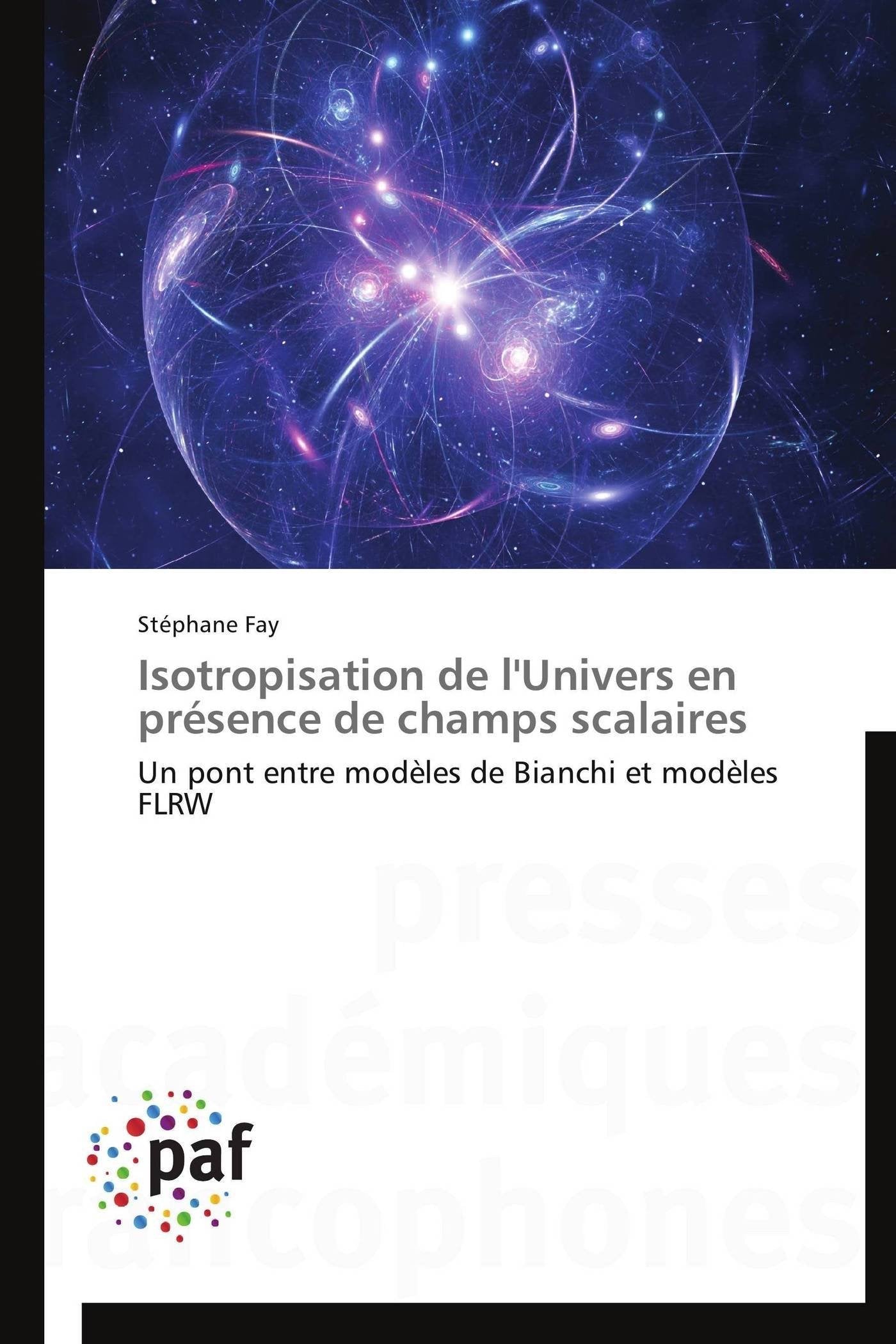 Isotropisation de l'univers en présence de champs scalaires book