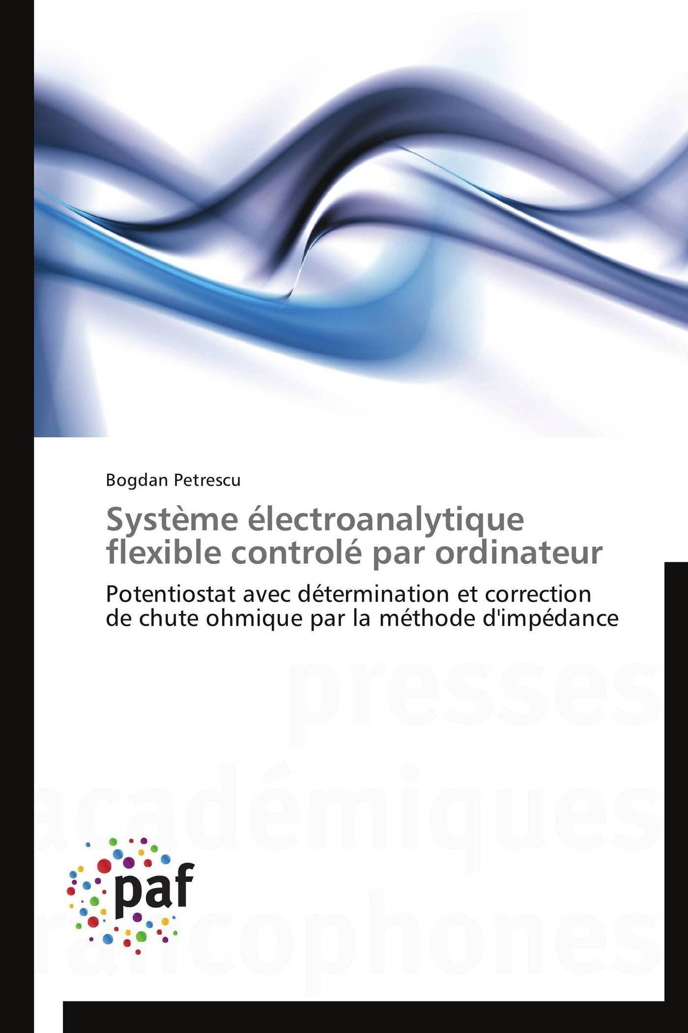 Système électroanalytique flexible controlé par ordinateur: Potentiostat avec détermination et correction de chute ohmique par la méthode d'impédance book