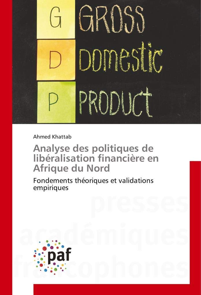 Analyse des politiques de libéralisation financière en Afrique du Nord book
