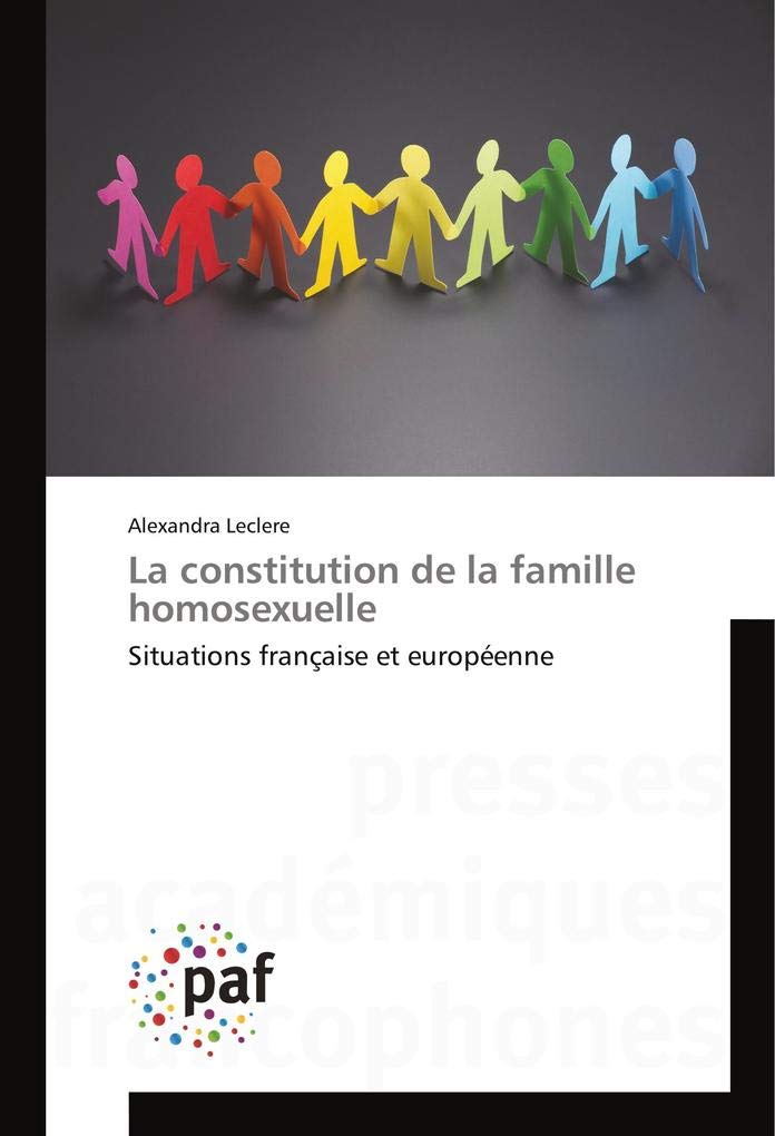 La constitution de la famille homosexuelle book
