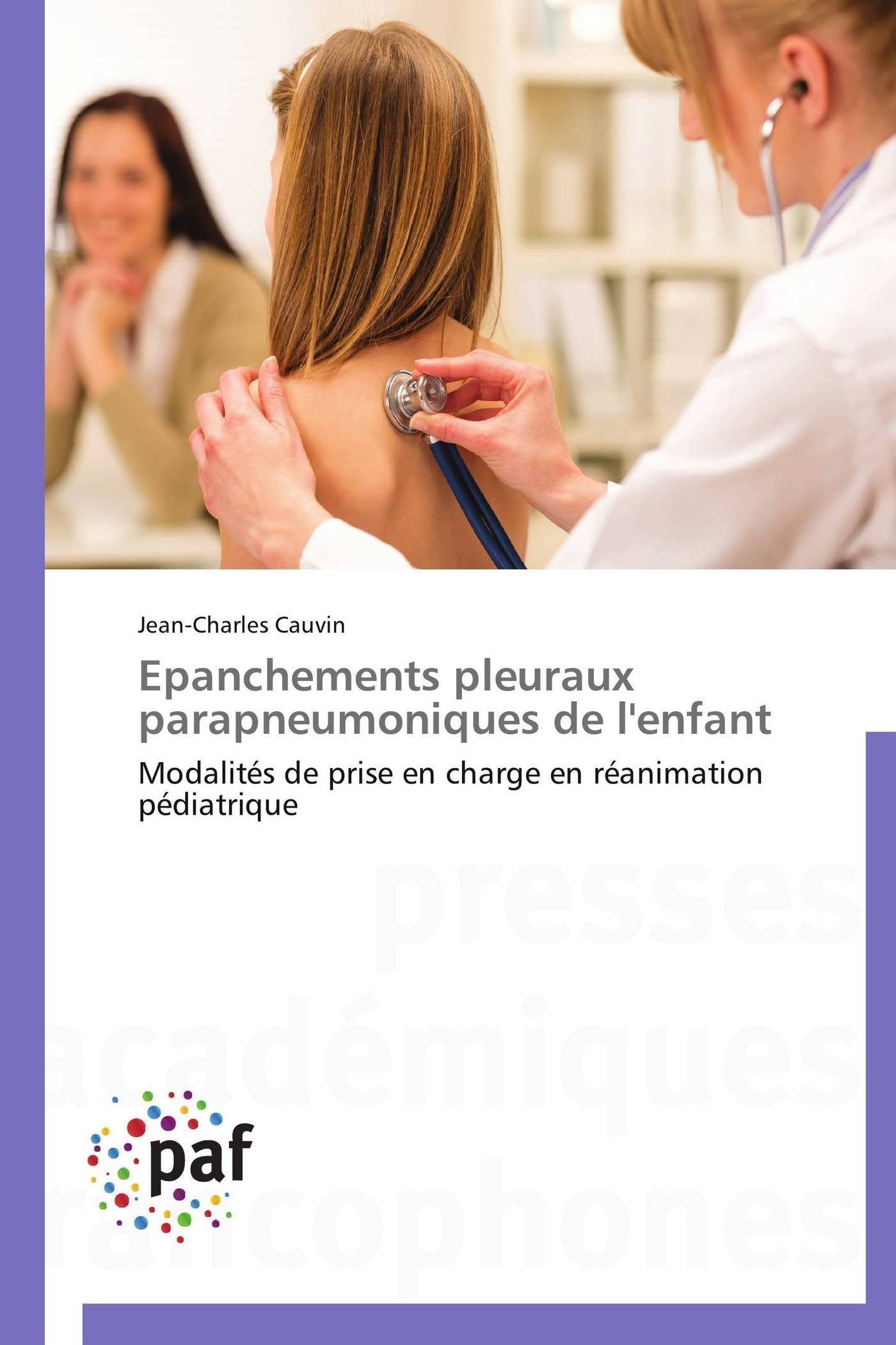 Epanchements pleuraux parapneumoniques de l'enfant book