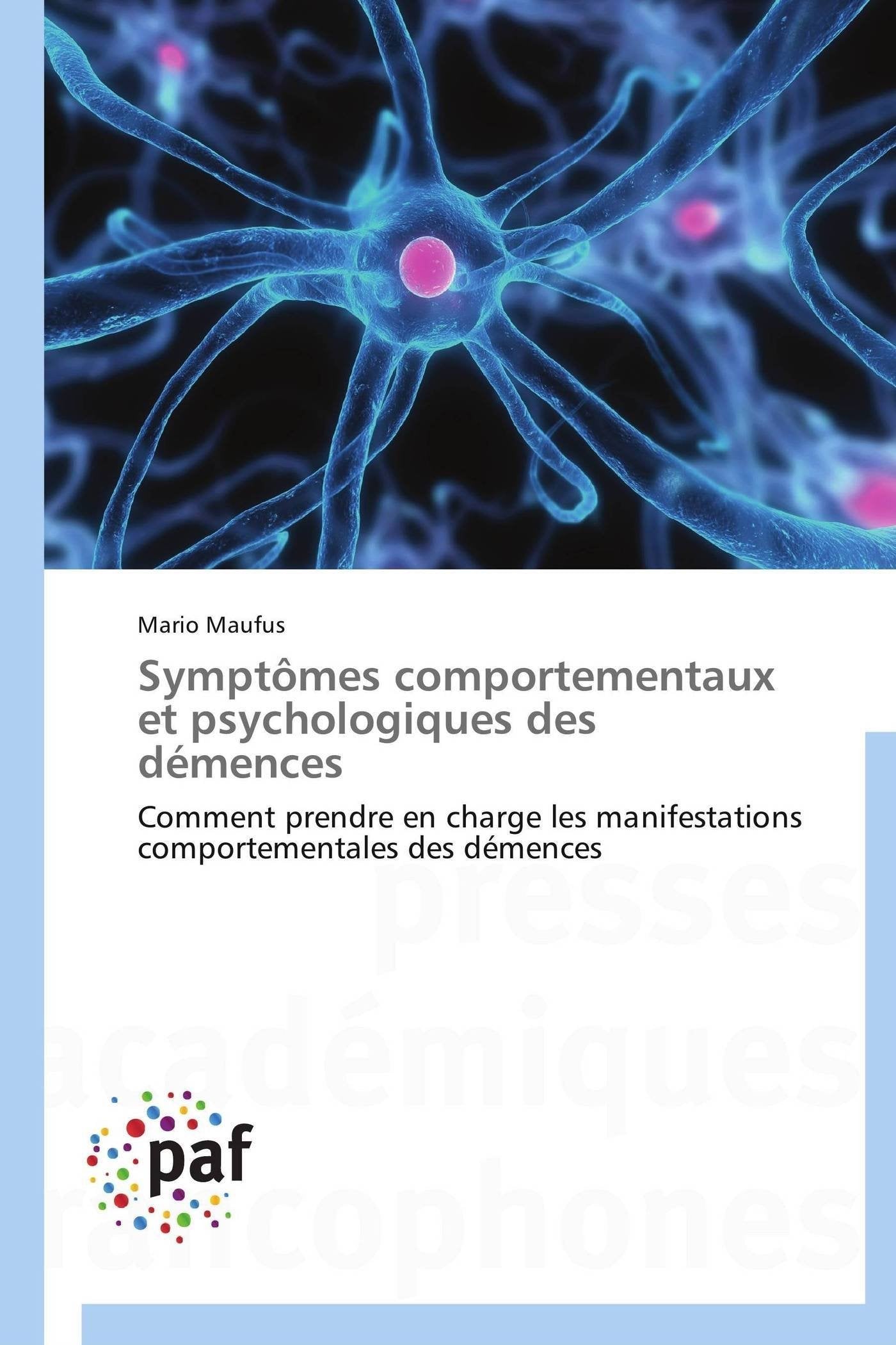 Symptômes comportementaux et psychologiques des démences book