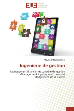 Ingénierie de gestion : -Management financier et contrôle de gestion -Management logistique et transport -Mangement de la qu book