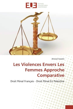 Les Violences Envers Les Femmes Approche Comparative : Droit Pénal Français : Droit Pénal En Palestine book
