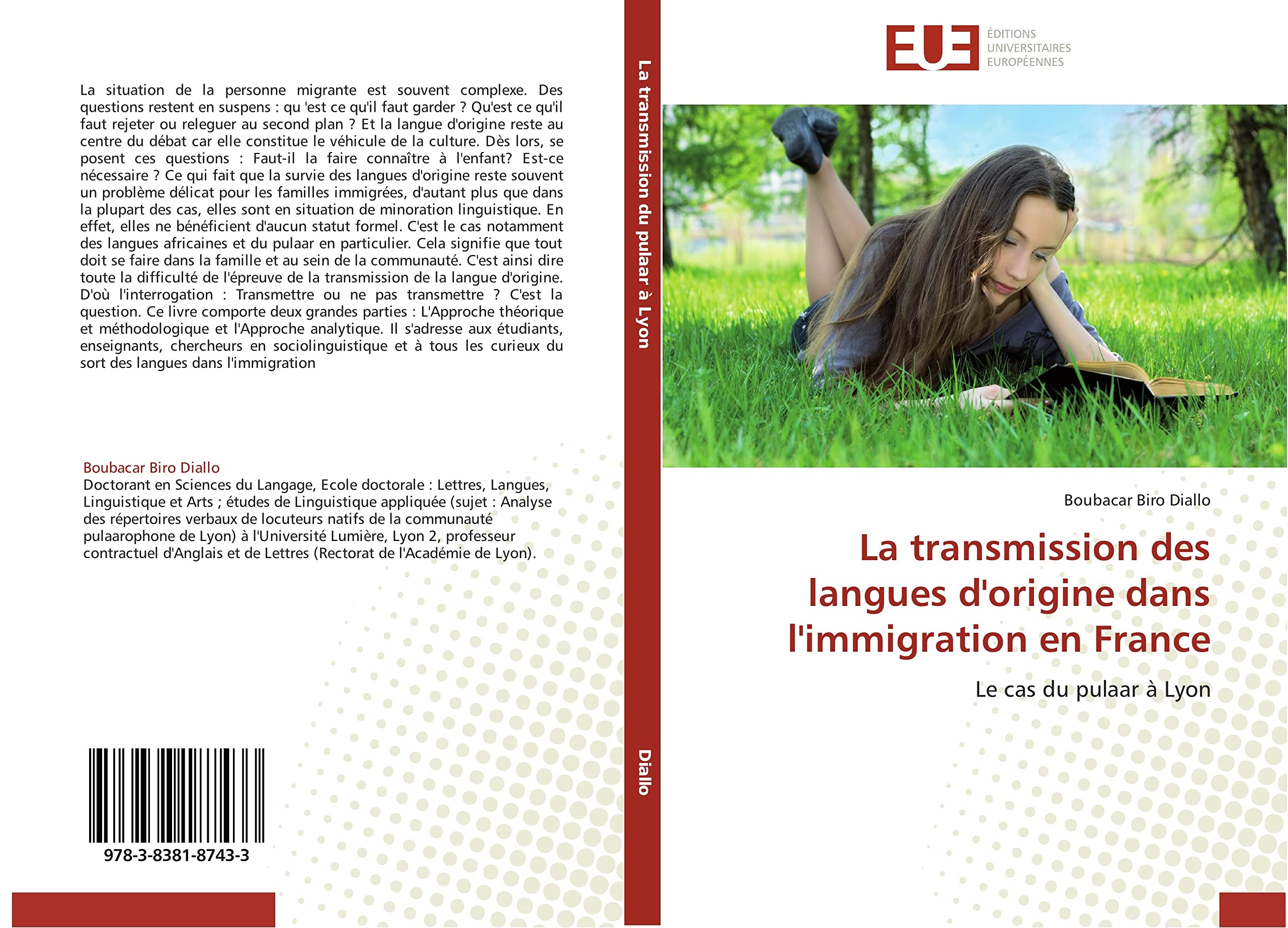 La transmission des langues d'origine dans l'immigration en France: Le cas du pulaar à Lyon book