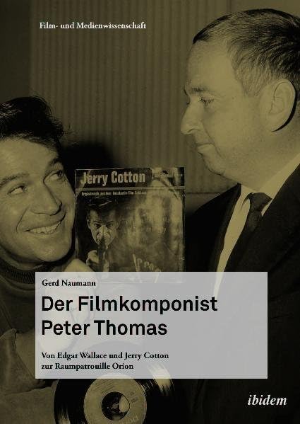 Der Filmkomponist Peter Thomas Art & Literature Books