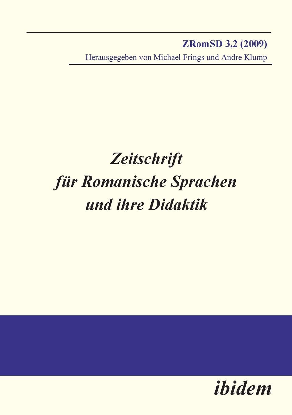 Zeitschrift für Romanische Sprachen und ihre Didaktik. Heft 3.2 Contemporary literature