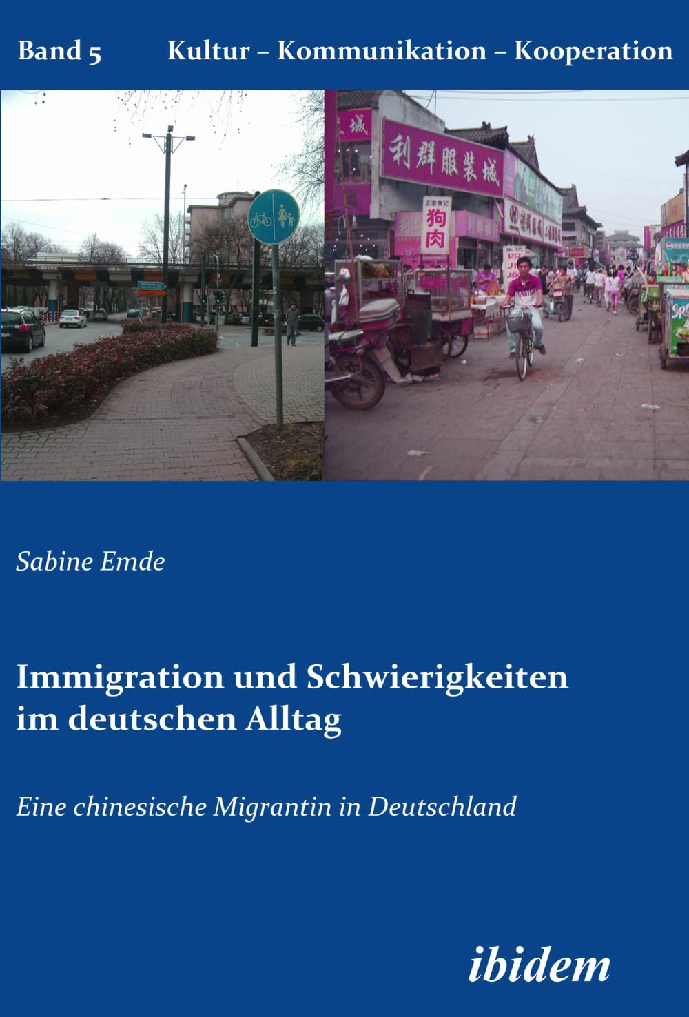 Immigration und Schwierigkeiten im deutschen Alltag: Eine chinesische Migrantin in Deutschland (Kultur - Kommunikation - Kooperation, Band 5) Law