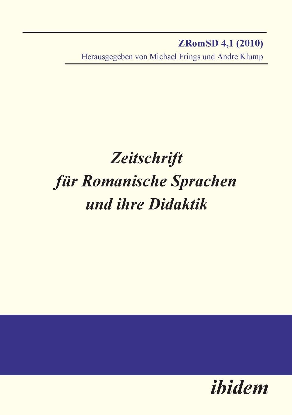 Zeitschrift für Romanische Sprachen und ihre Didaktik. Heft 4.1 Contemporary literature