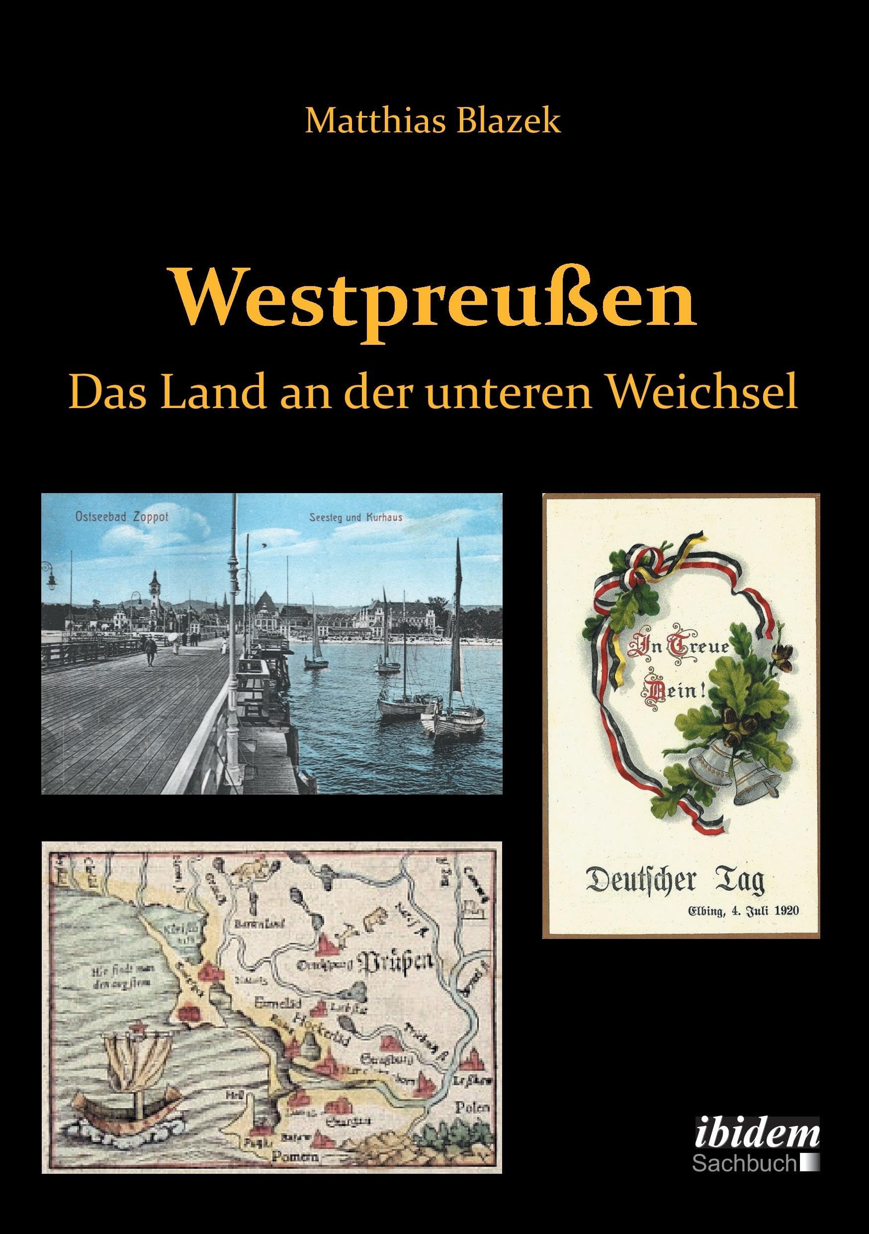 Westpreußen. Das Land an der unteren Weichsel General education