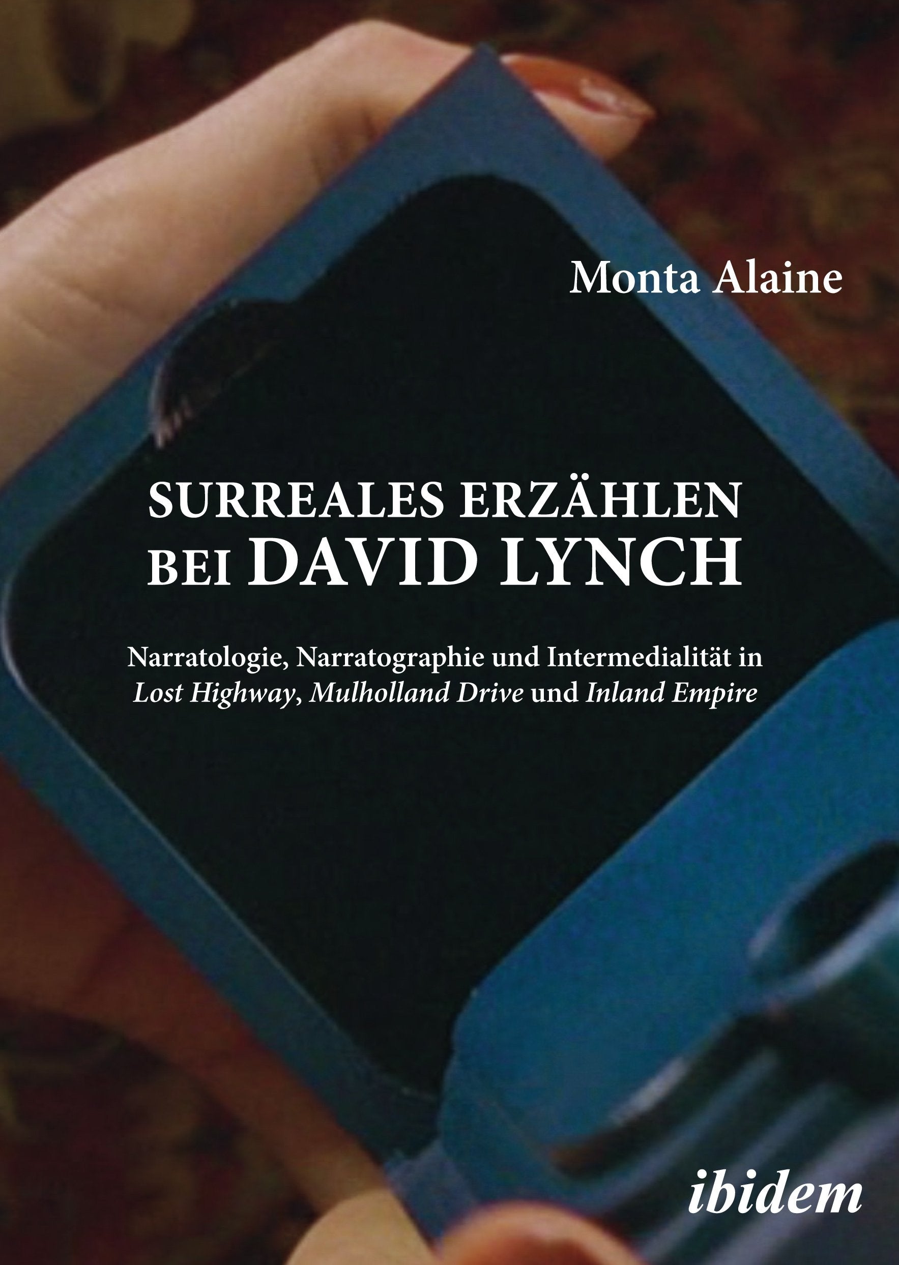 Surreales Erzählen bei David Lynch. Narratologie, Narratographie und Intermedialität in Lost Highway, Mulholland Drive und Inland Empire Law
